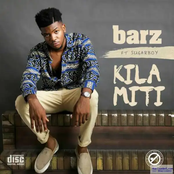 BARz - Kilamiti ft. SugarBoy